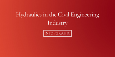 Hydraulics in the Civil Engineering Industry